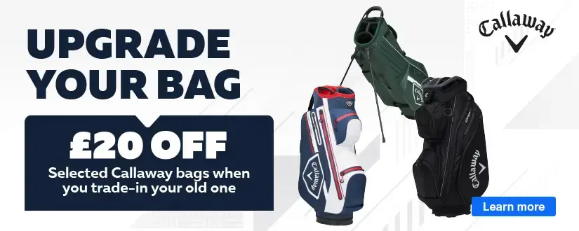 Upgrade Your Bag - Save £20 On Selected Callaway Bags